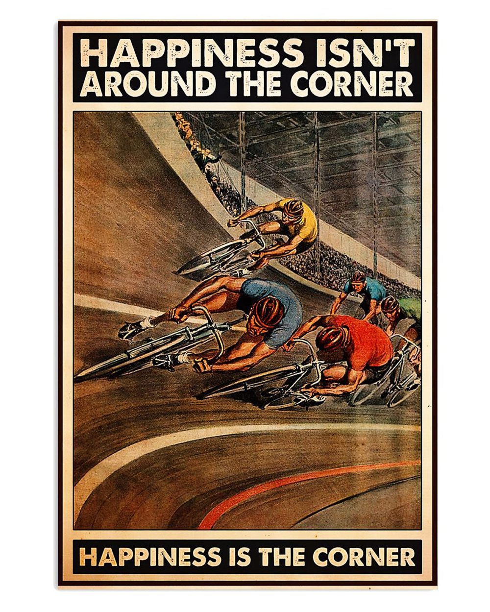 Cycling Mountain Biking Happiness Is The Corner Cycler Poster