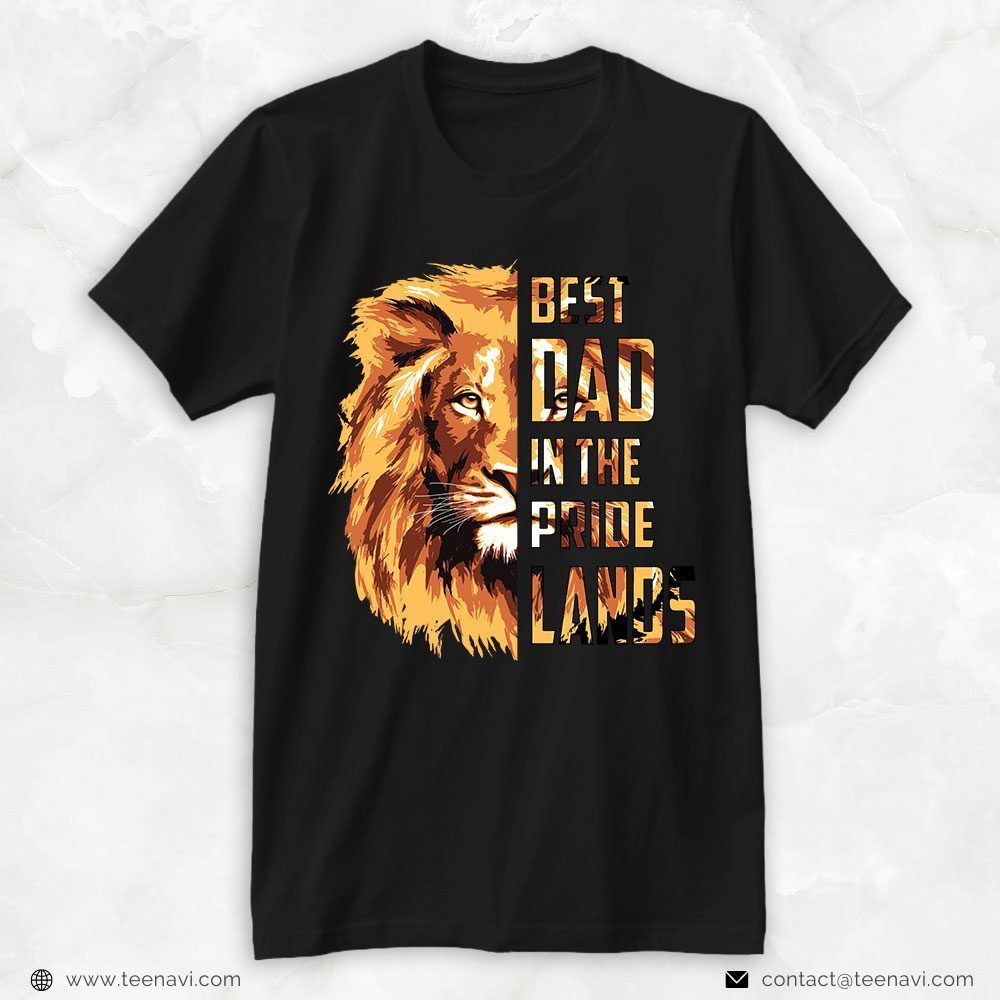 Disney Dad Shirt, Lion Best Dad In The Pride LandsShirt