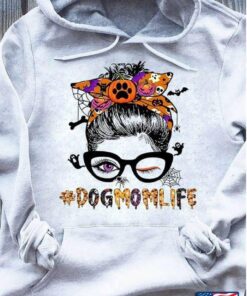 Dog Mom Life Messy Bun Girl With Headband And Glasses for HalloweenShirt