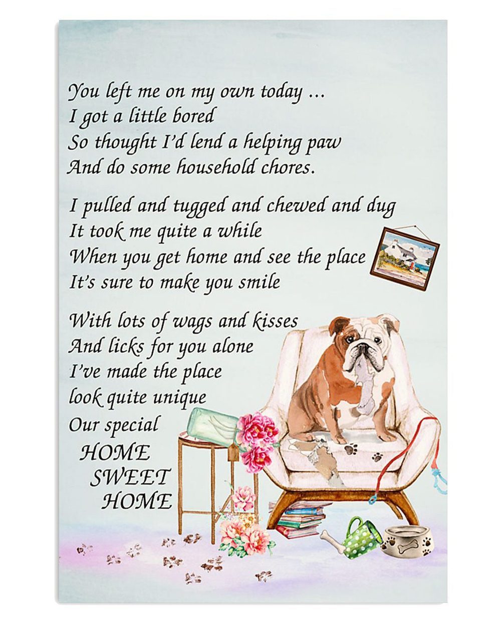 English Bulldog Home Sweet Home Gift For British Bulldog Puppies Lover Poster