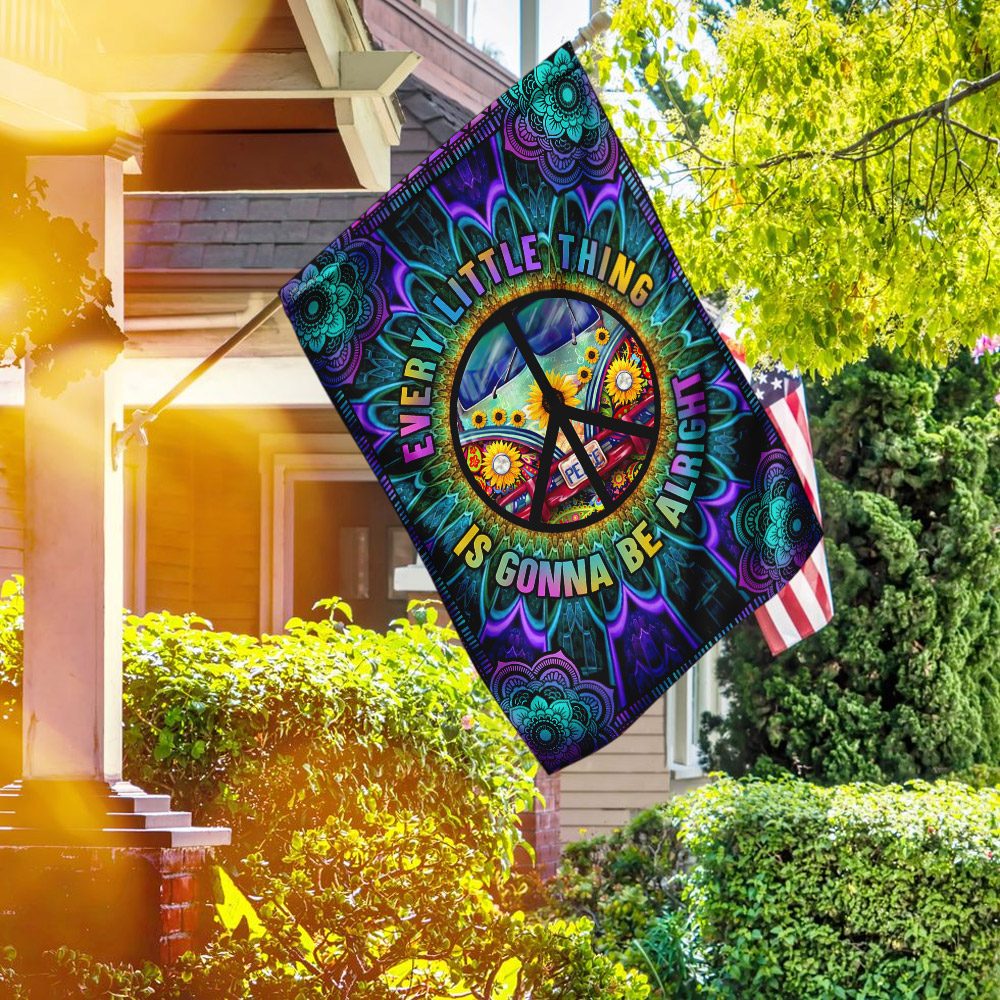 Every Little Thing Is Gonna Be Alright Hippie Flag TRN258F