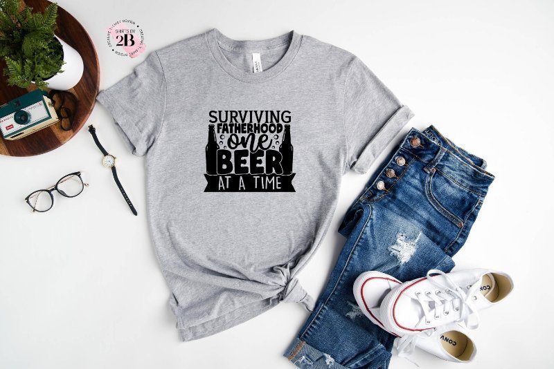 Fatherhood Shirt, Surviving Fatherhood One Beer At A TimeShirt