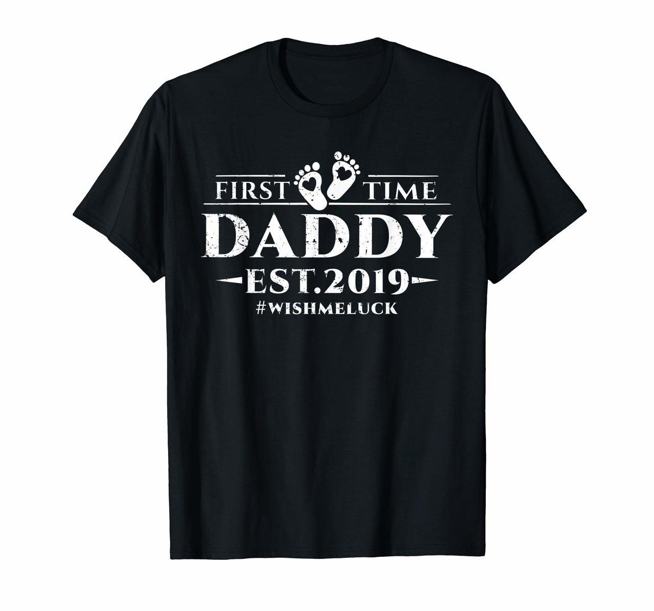 First Time Daddy New Dad Est 2019 shirt Fathers Day gift Hoodies