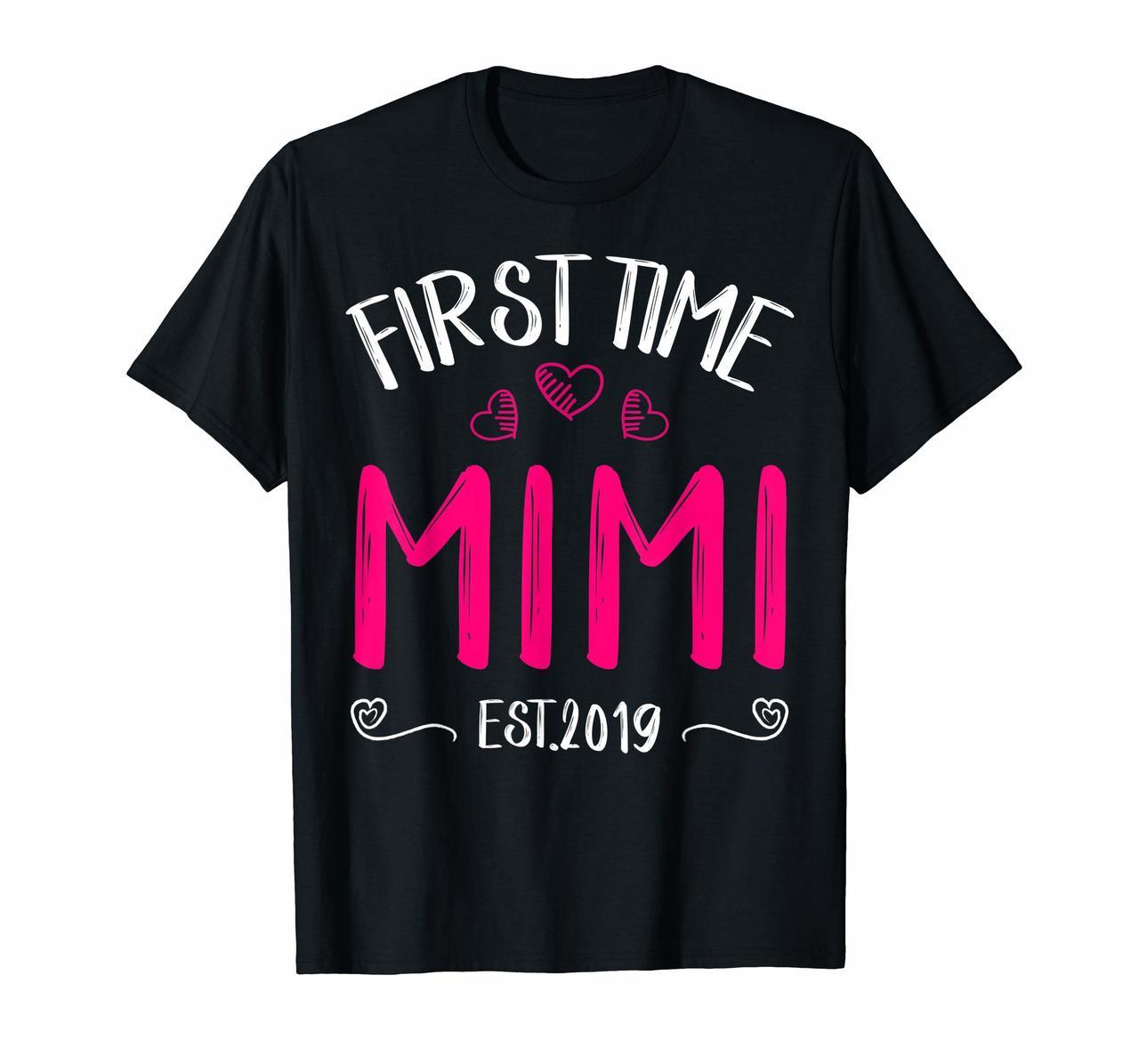 First Time Mimi est 2019 New Grandma To Be T-Shirt Hoodies