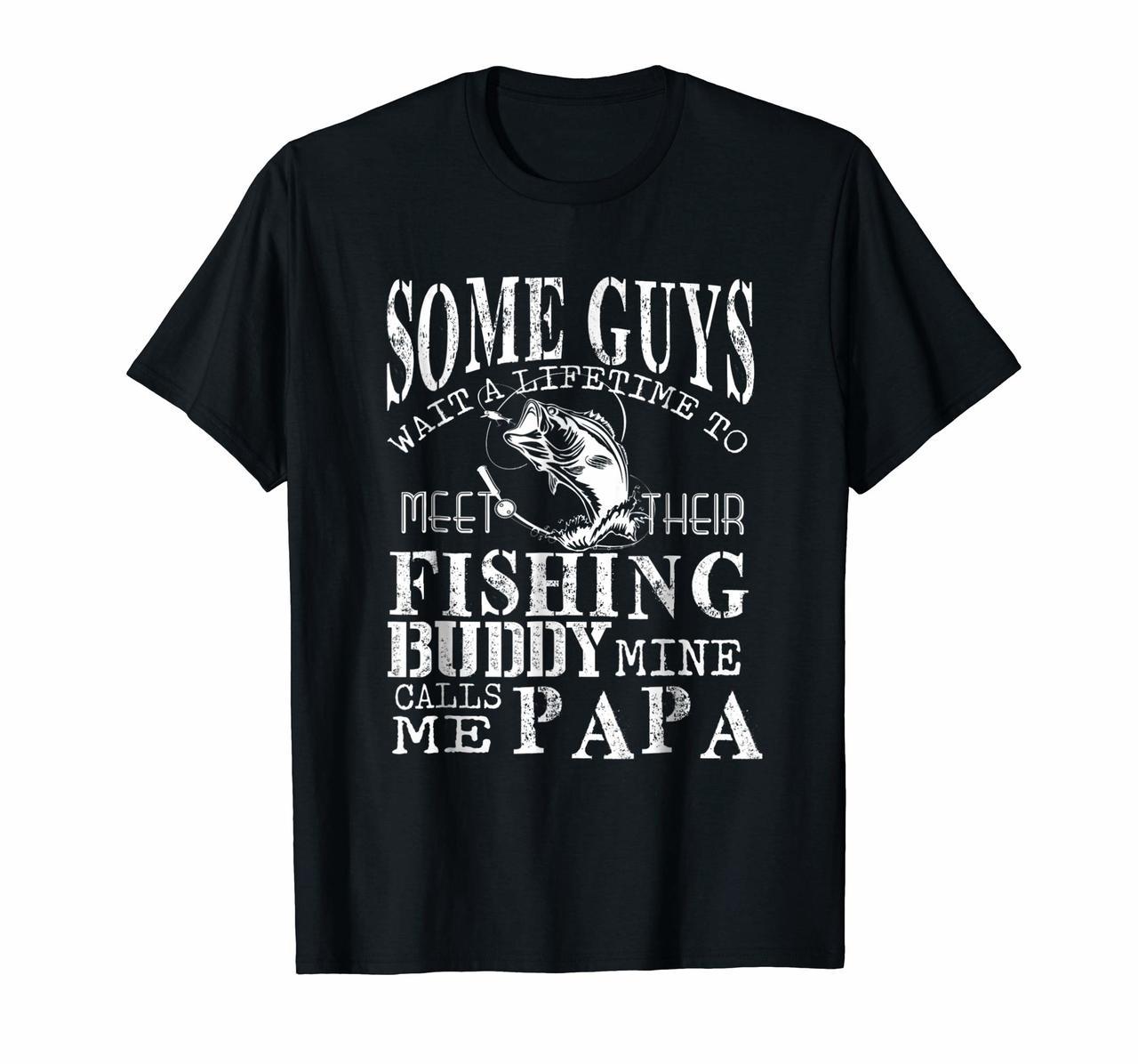 Fishing Dad Shirt My Fishing Buddy Calls Me PAPA T-Shirt Hoodies