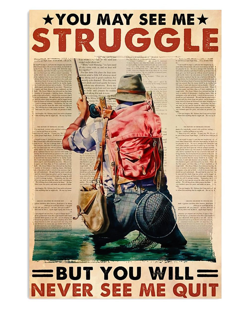 Fishing Never See Me Quit Vintage Gift For Fisherman Poster