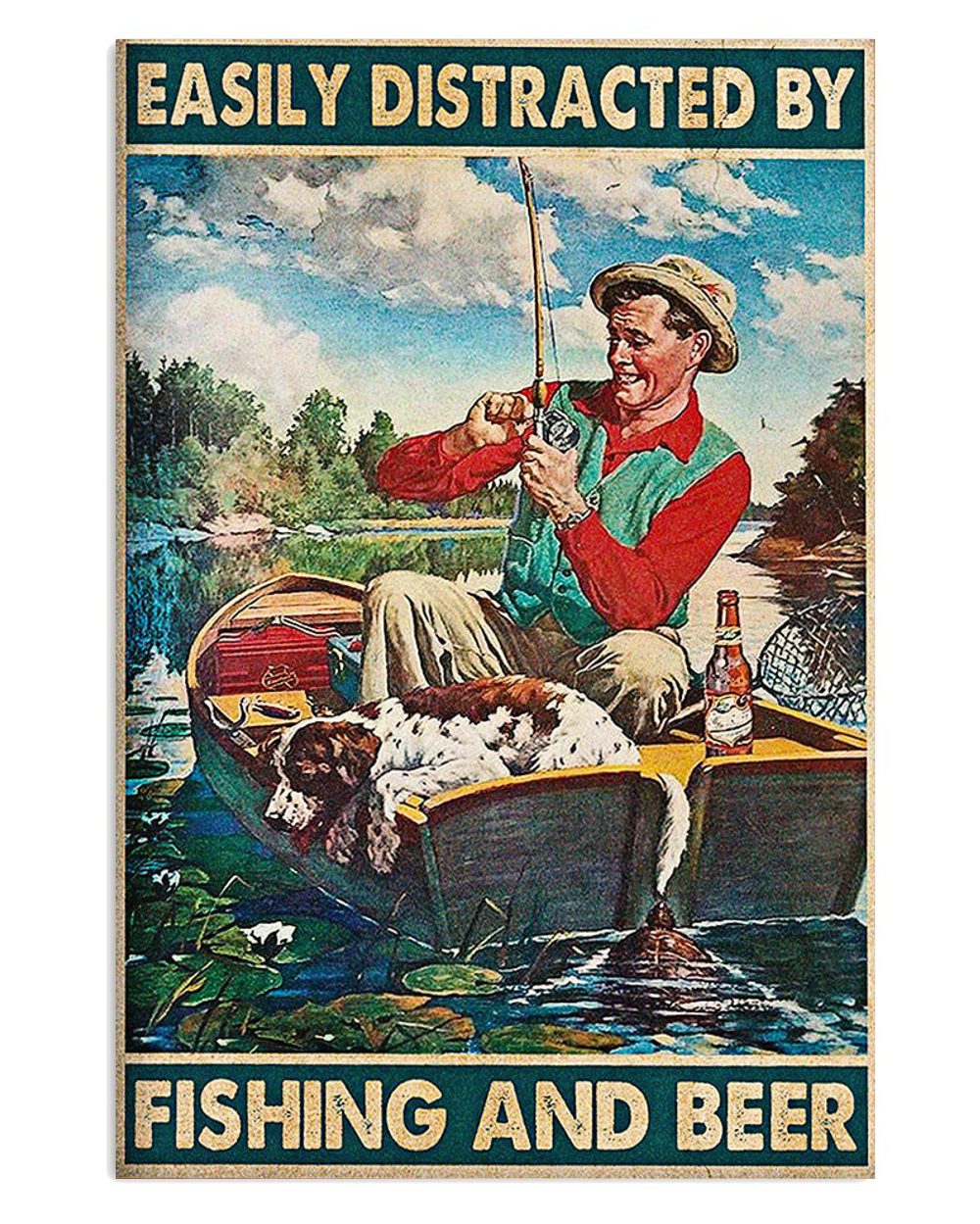 Fishing Room Prints Distracted By Fishing And Beer Vintage Poster