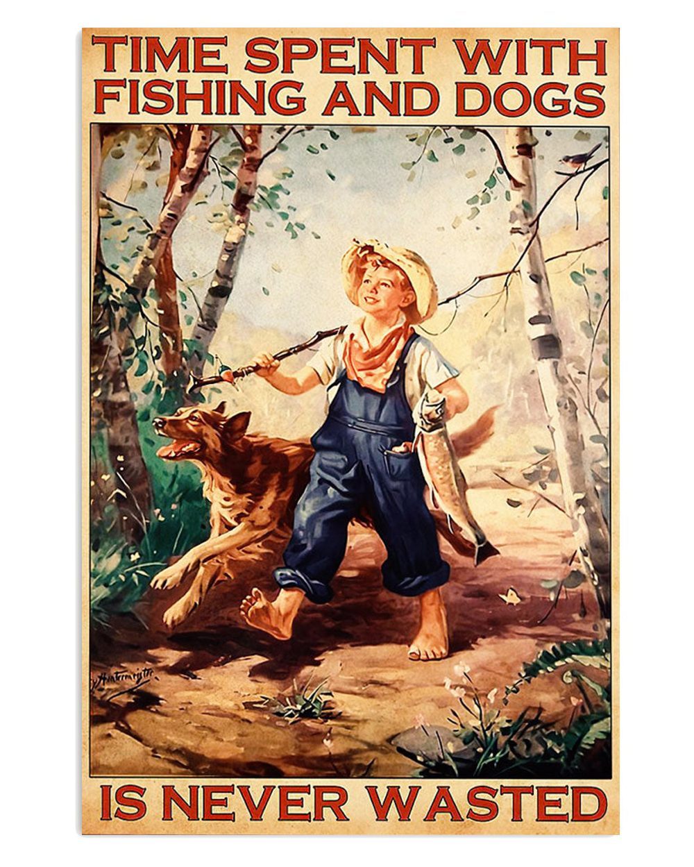 Fishing Room Prints Time Spent With Fishing And Dog Vintage Poster