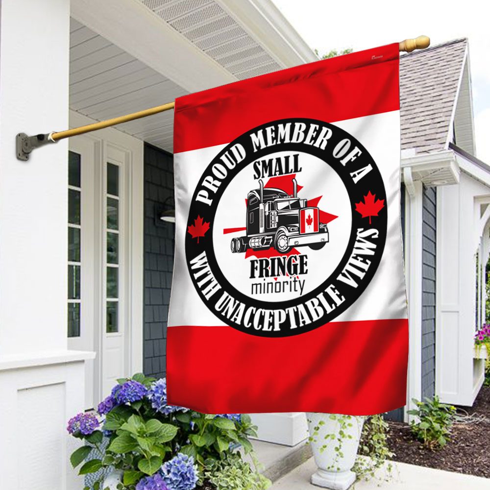 Freedom Convoy 2022 Flag Proud Member Of A Small Fringe Minority DDH3296F