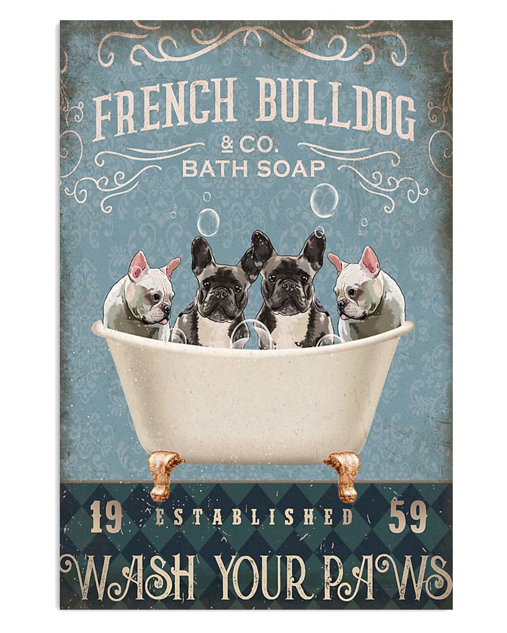French Bulldog Frenchie Bath Soap French Bulldog Lover Mom Dad Poster