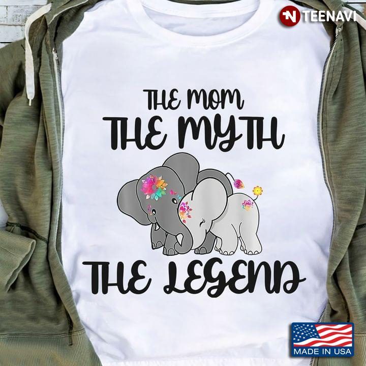 Funny Elephants Mom The Woman The Myth The Legend Mother’s Day GiftShirt