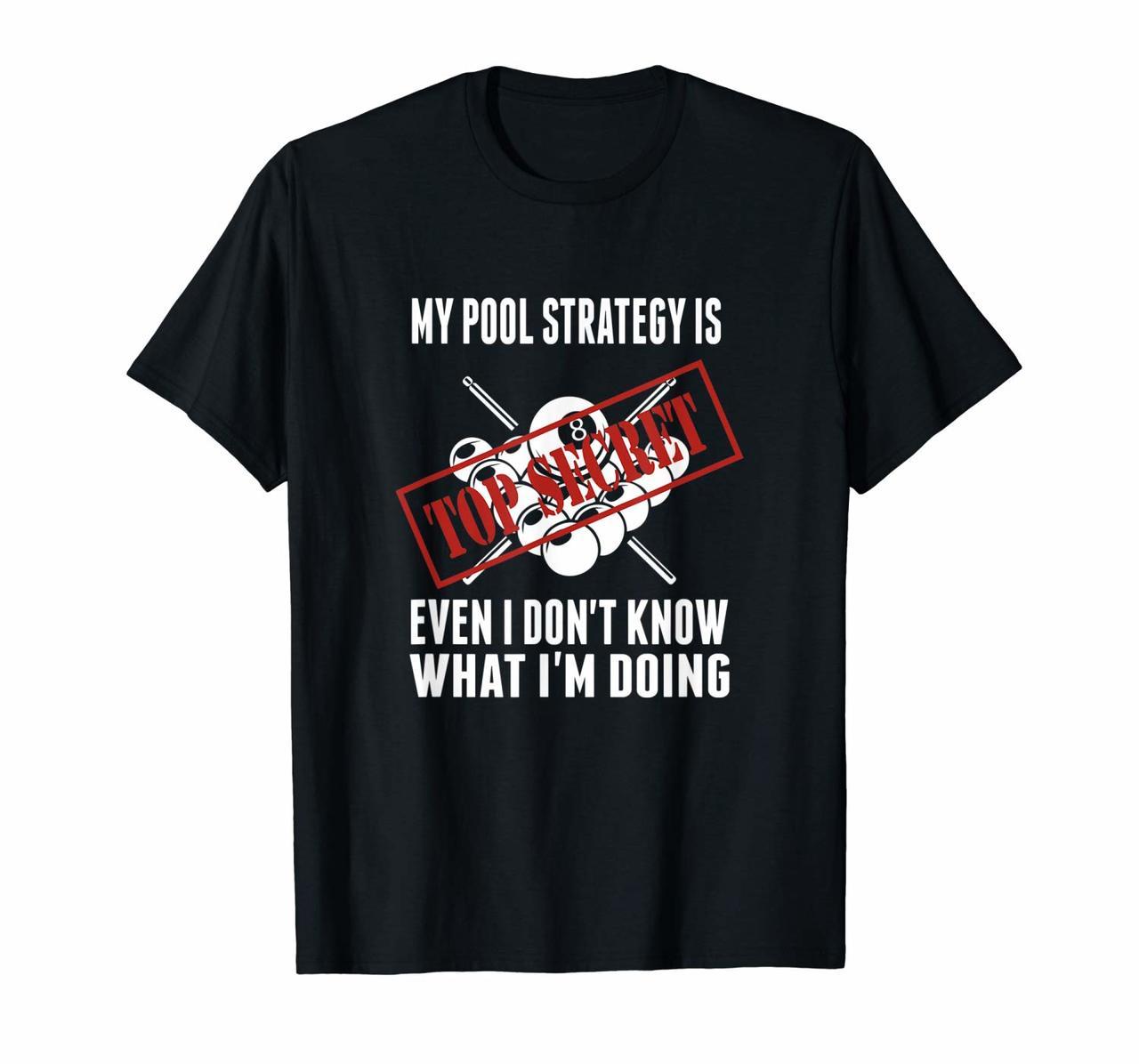 Funny Pool Player Billiards T Shirt My Pool Strategy Hoodies