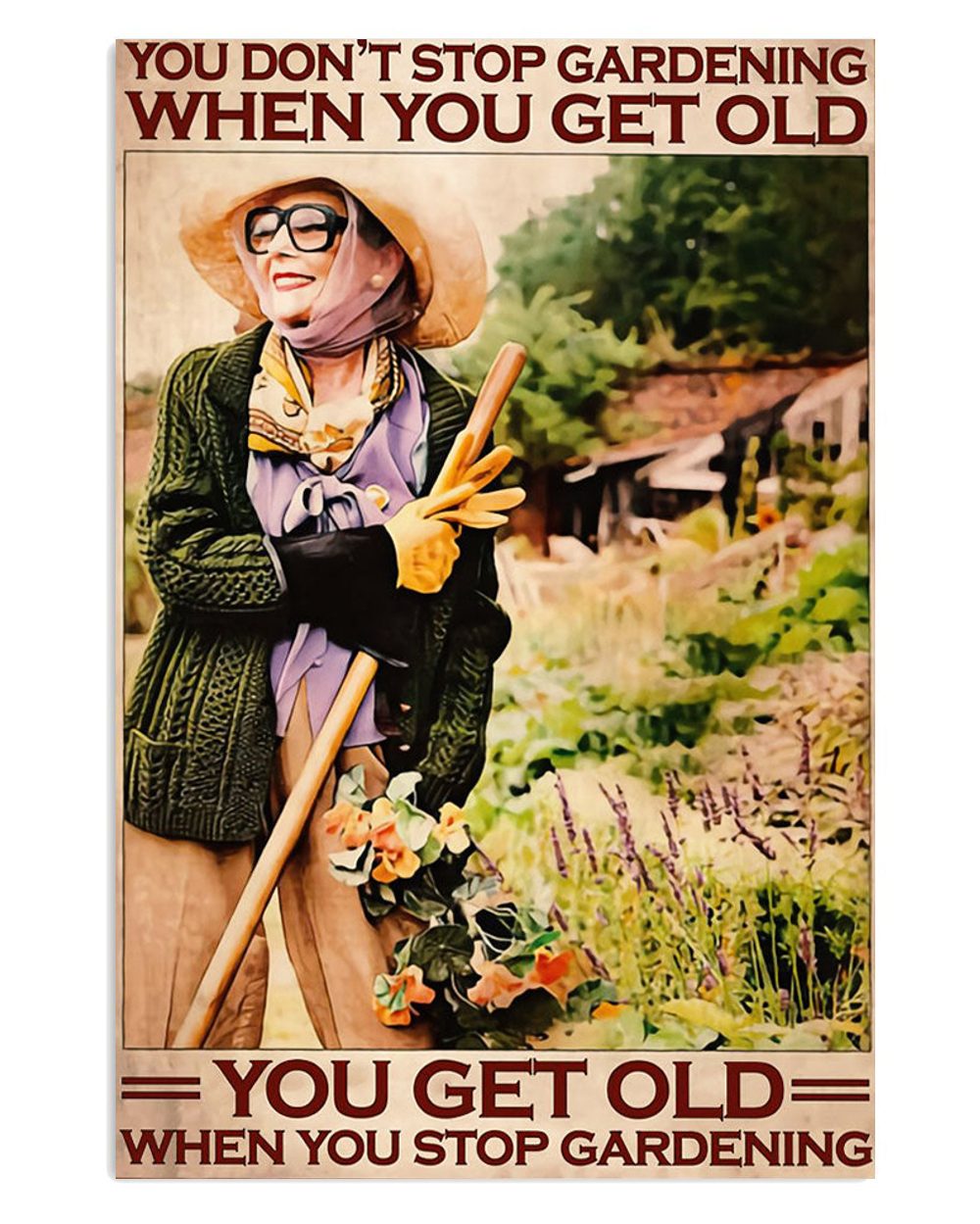 Gardening Don't Stop Gardening Gift For Gardener Plants Lover Poster