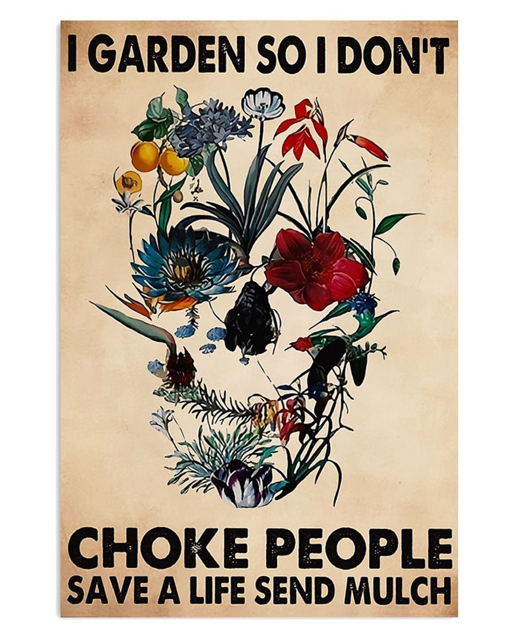 Gardening I Dont Choke People Gift For Gardener Plants Lover Poster