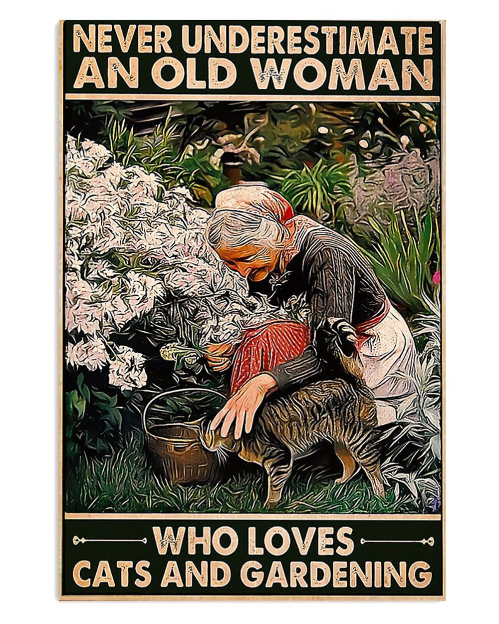 Gardening Old Woman Loves Cat And Gardening Gift For Gardener Plants Lover Poster