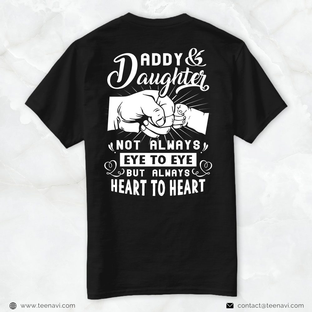 Girl Dad Shirt, Daddy And Daughter Not Always Eye To EyeShirt