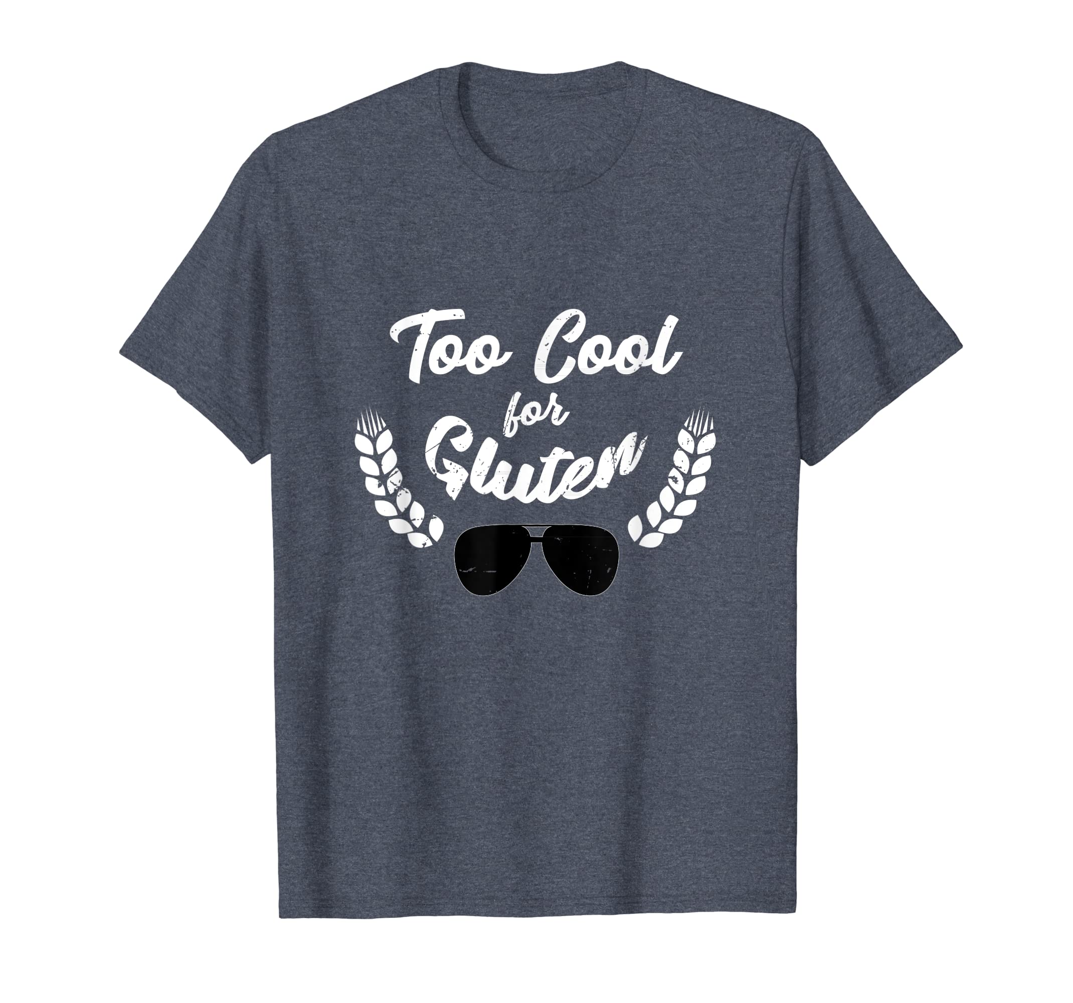 Gluten Free Shirt Too Cool For Gluten Gluten-Free T-Shirt Hoodies