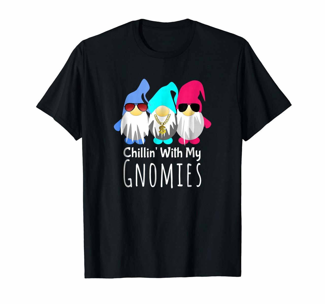 Gnome T Shirt Gnome Gift Chillin With My Gnomies Mythical Hoodies