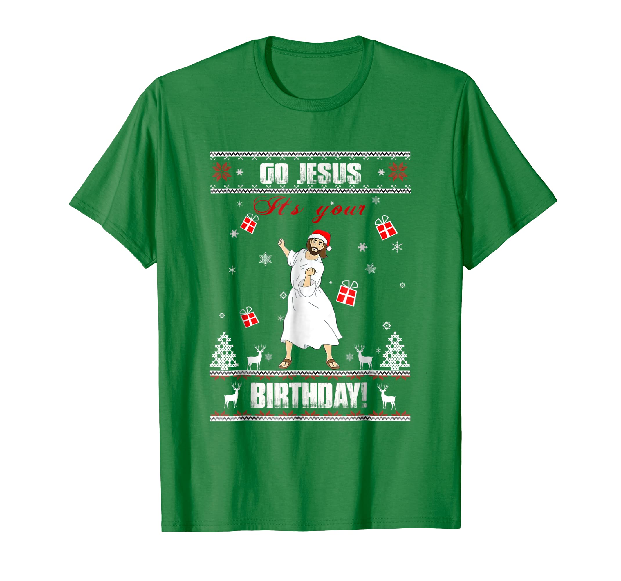 Go Jesus Its Your Birthday Ugly Christmas Sweater T-Shirt Hoodies