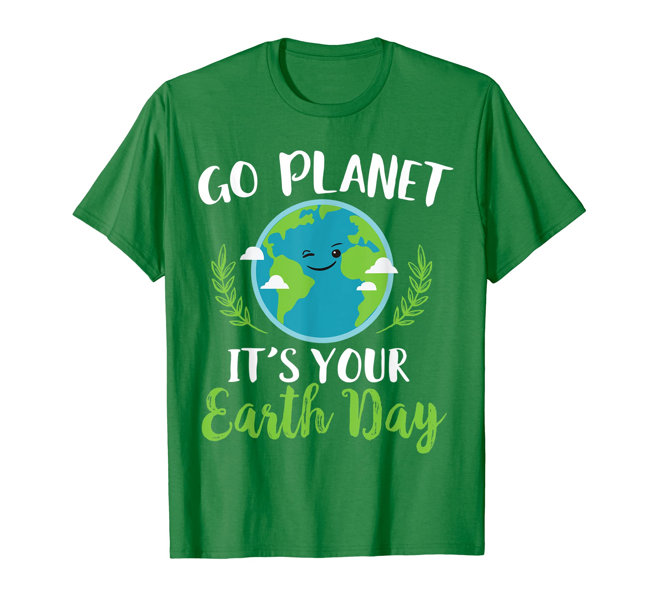 Go Planet Its Your Earth Day 2019 T-Shirt Earth Day March Hoodies