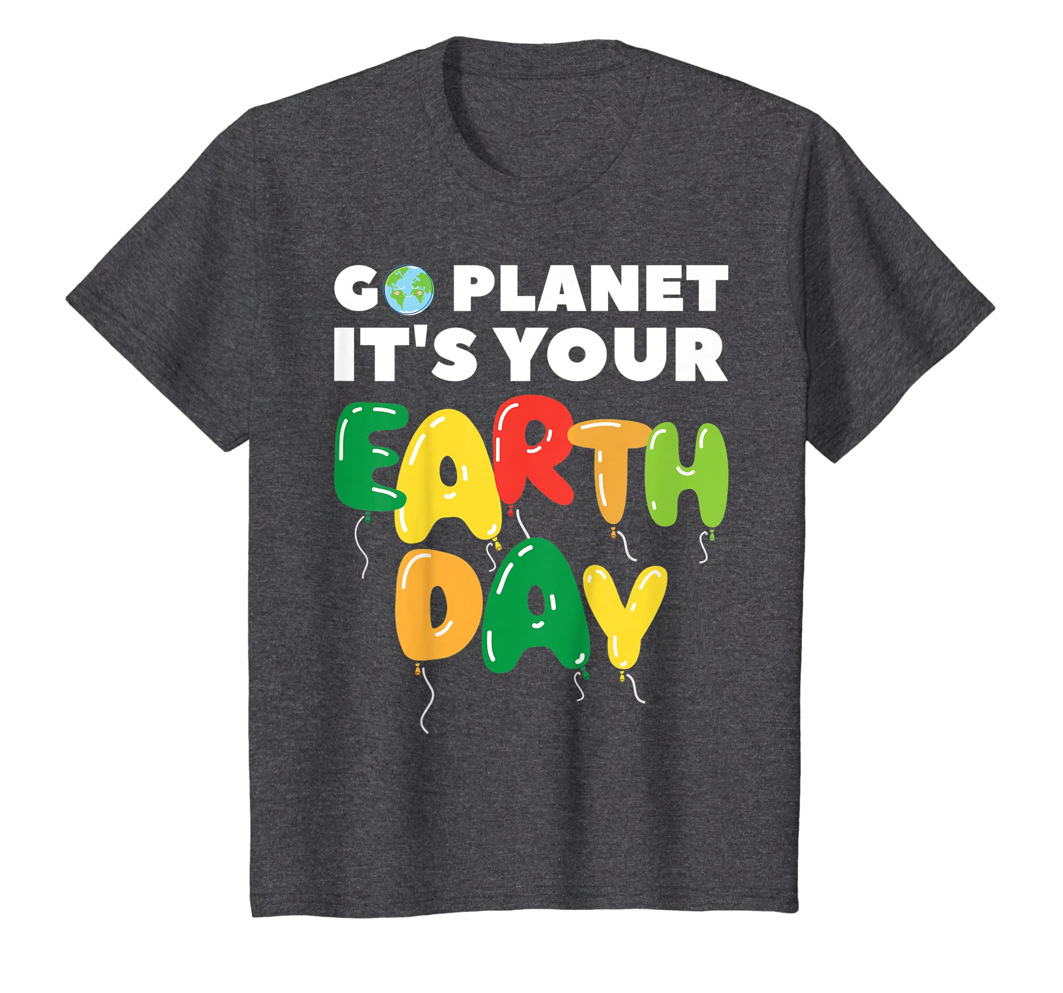 Go Planet Its Your Earth Day Shirt Earth Day 2019 T-Shirt Hoodies