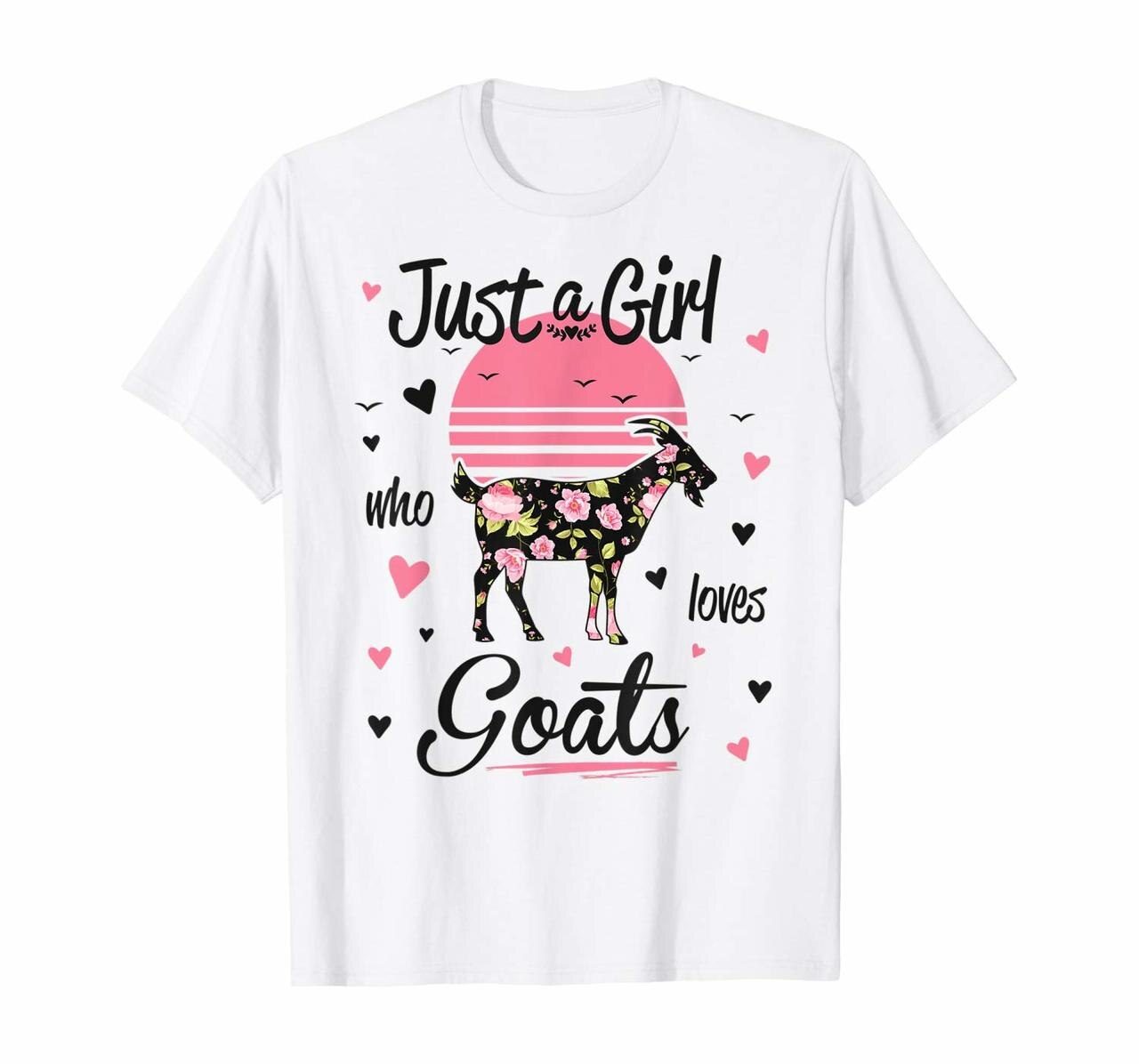 Goat Shirt Just A Girl Who Loves Goats T-Shirt Hoodies