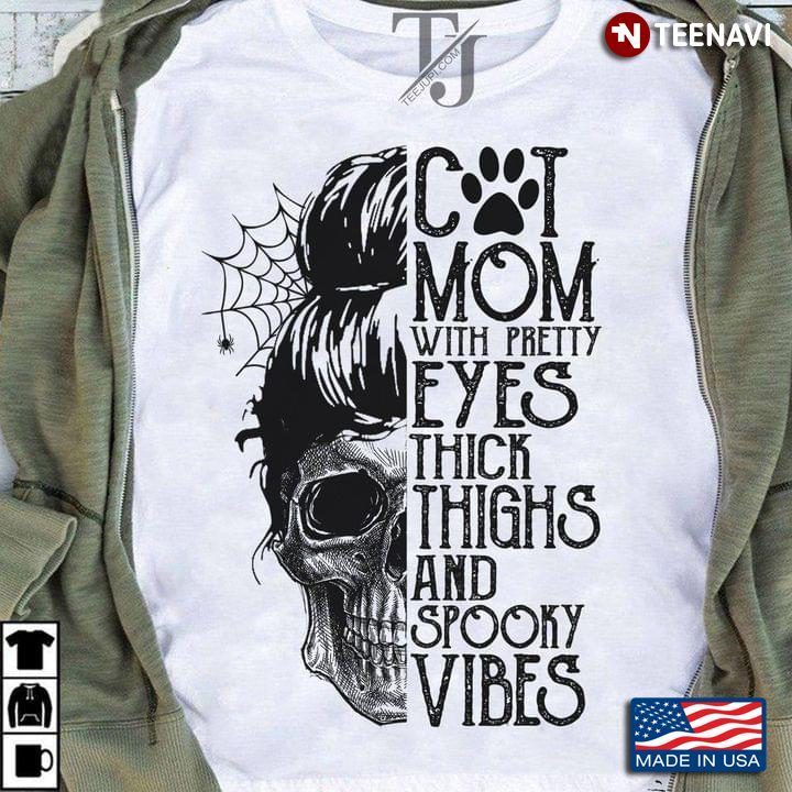 Halloween Skull Woman Cat Mom With Pretty Eyes Thick Thighs And Spooky VibesShirt
