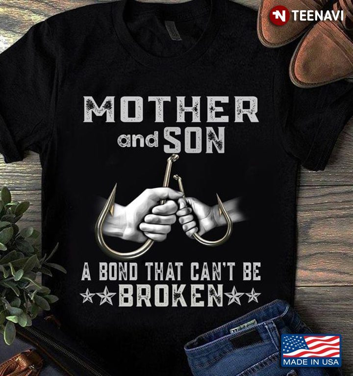 Hand Grips With Hooks Mother And Son A Bond That Can’t Be Broken For Mother's DayShirt