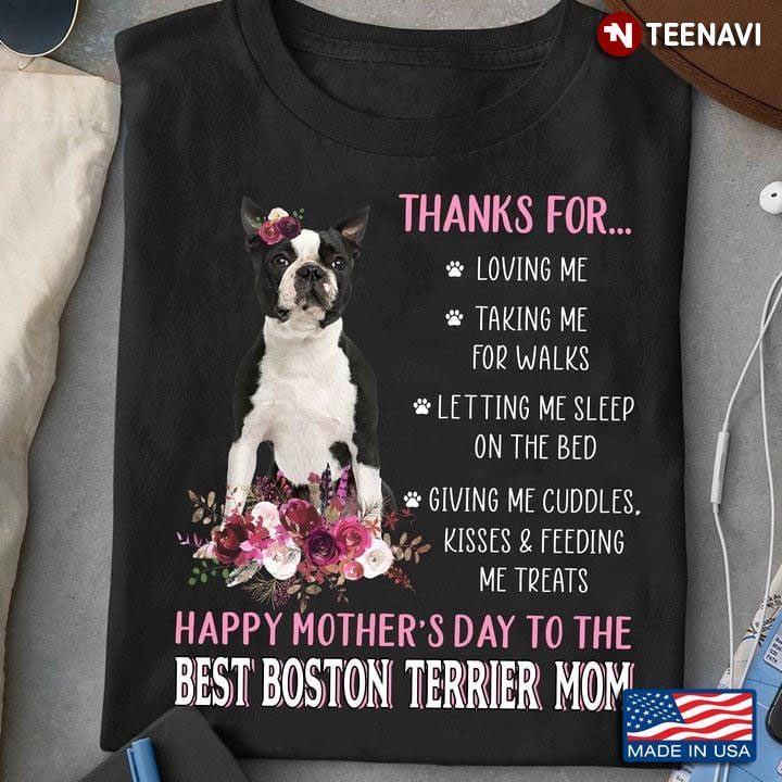 Happy Mother's Day To The Best Boston Terrier Mom For Dog LoverShirt