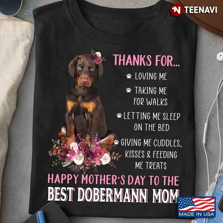 Happy Mother's Day To The Best Dobermann Mom For Dog LoverShirt