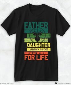 Hunting Dad Shirt, Father Daughter Hunting Buddies For LifeShirt