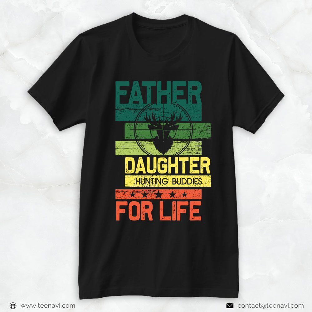 Hunting Dad Shirt, Father Daughter Hunting Buddies For LifeShirt