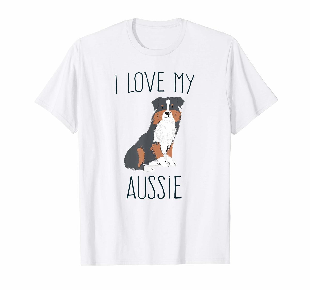 I Love My Aussie T-Shirt Cute Australian Shepherd Dog Tee Hoodies