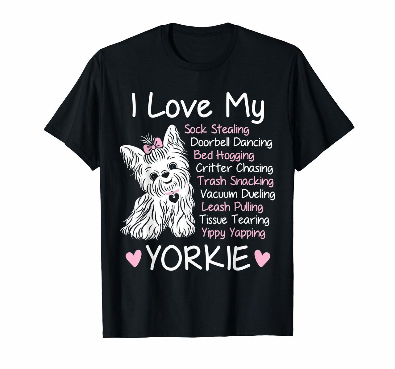 I Love My Yorkie Tshirt - Cute Funny Habits Design Hoodies