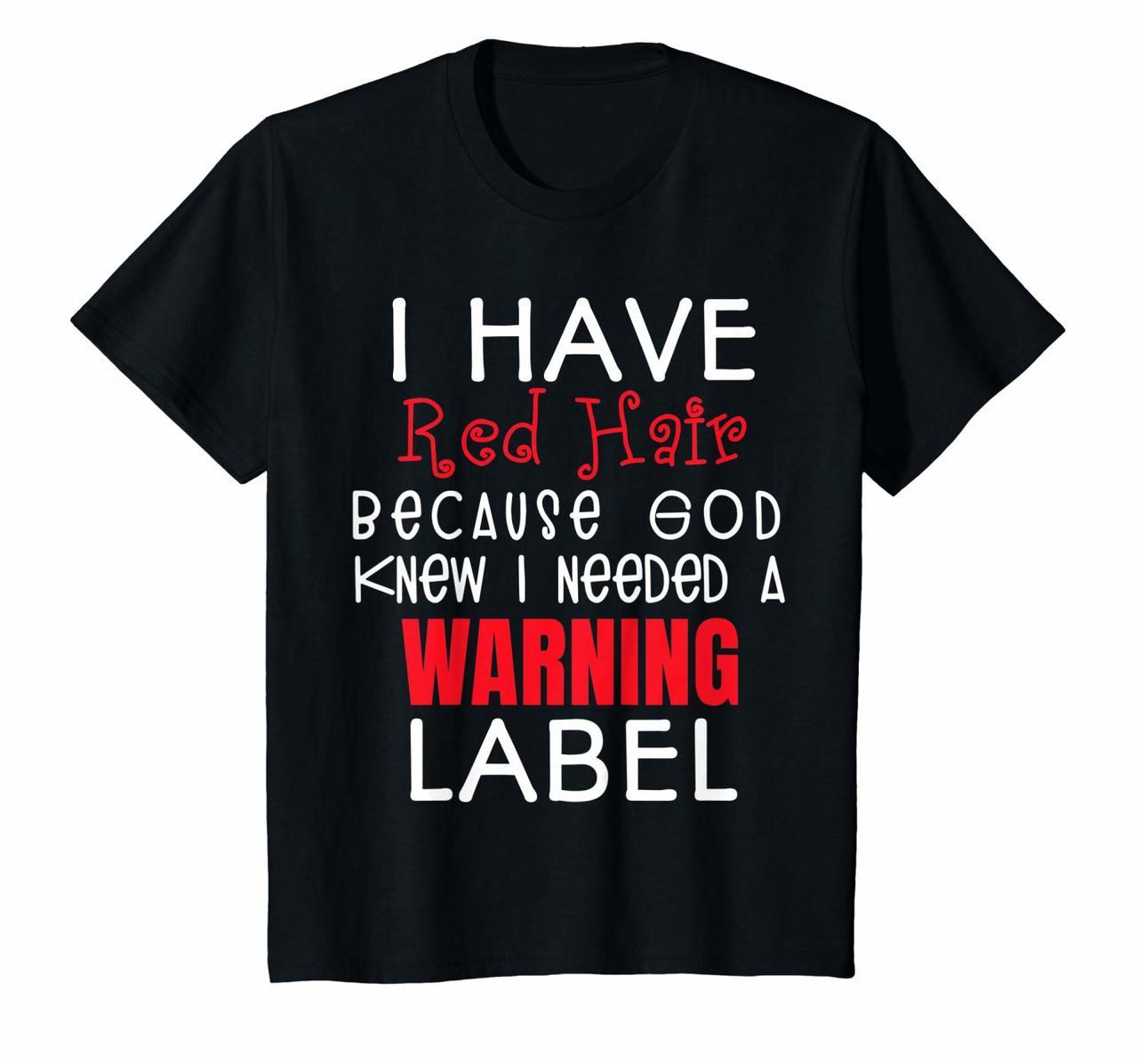 Kids i have red hair because god knew i needed a warning label Hoodies