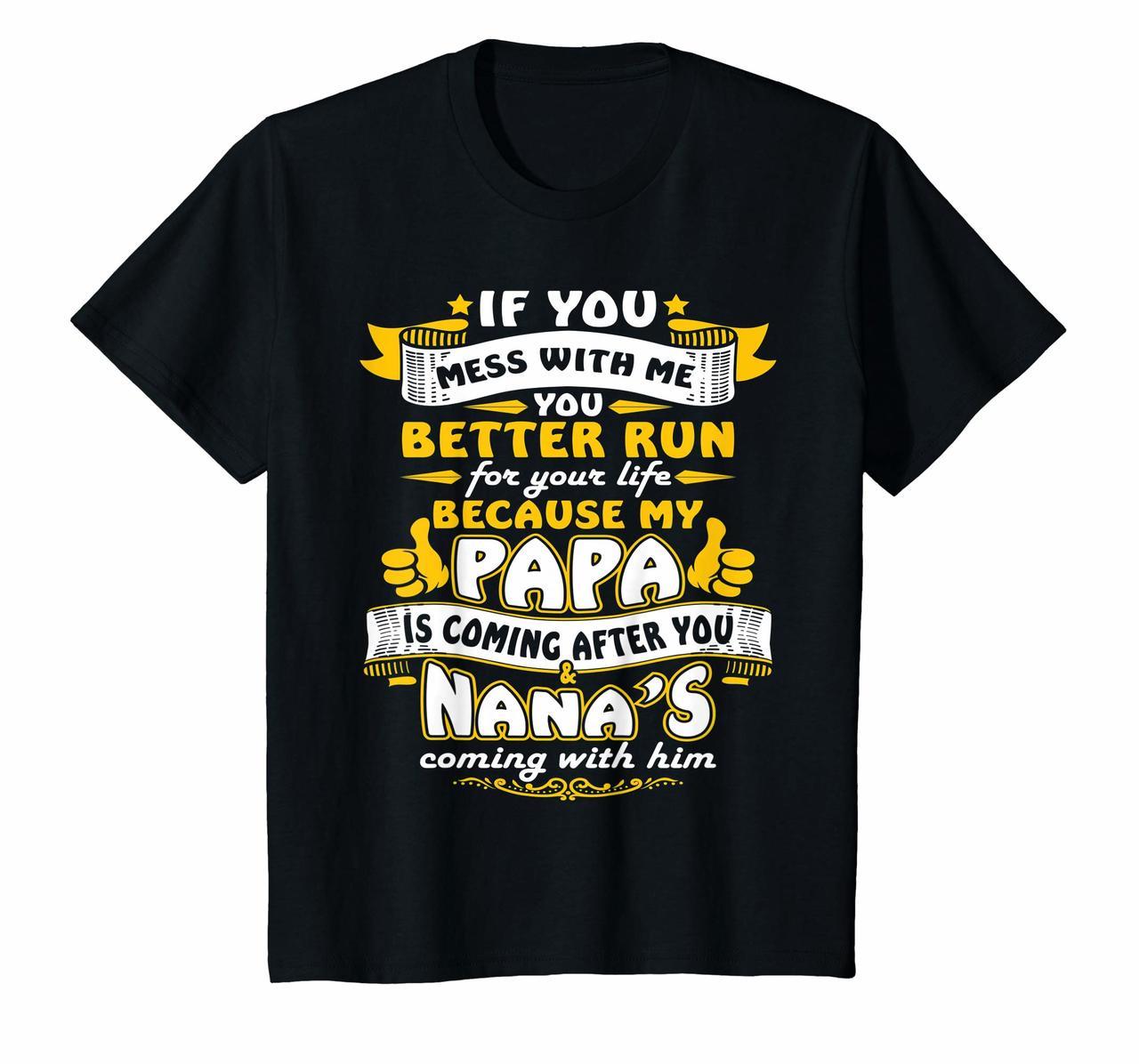 Kids If You Mess With Me You Better Run For Your Life Because My Hoodies