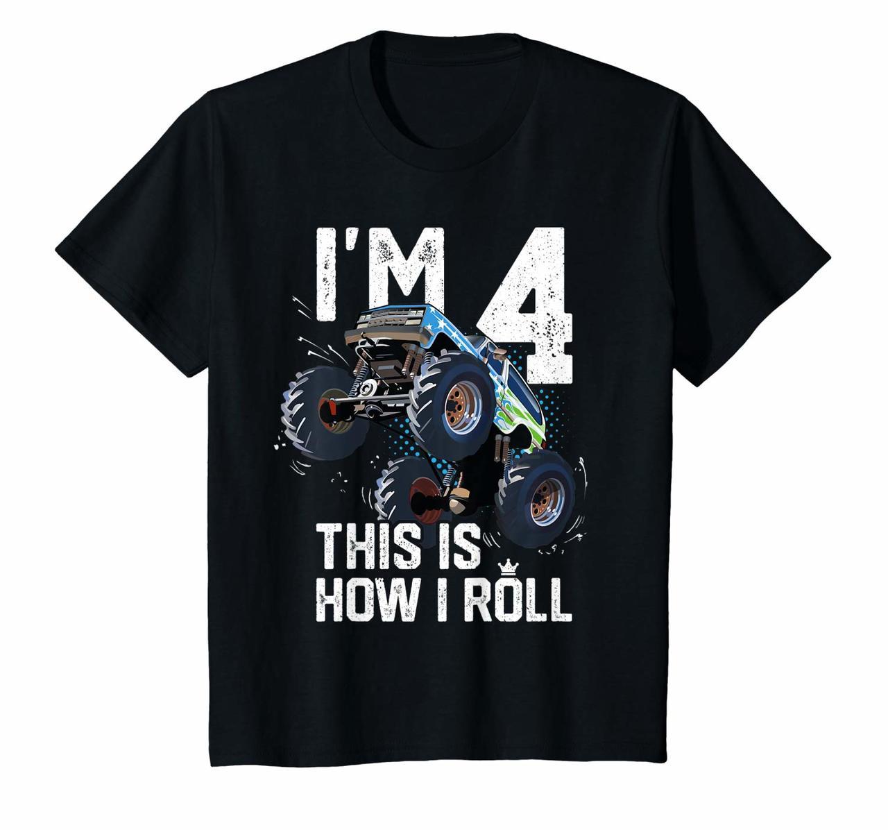 Kids Im 4 This is How I Roll Monster Truck 4th Birthday Boy Gift T-Shirt Hoodies
