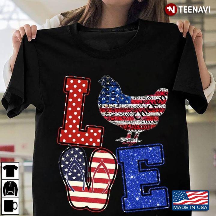 Love Chicken Mom American Flag Flip Flops For Chicken LoverShirt