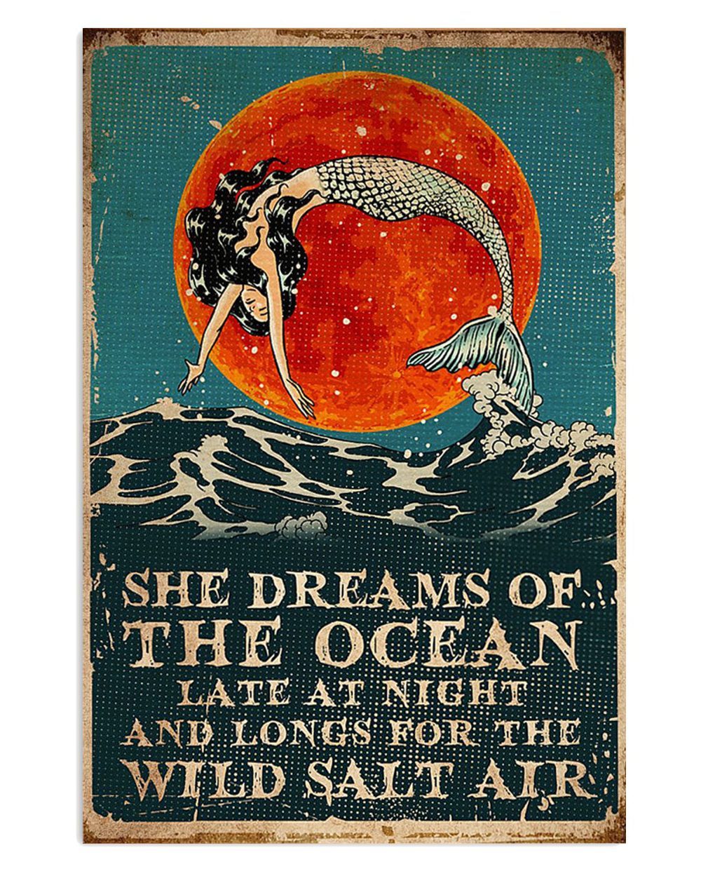 Mermaid She Dreams Of The Ocean Sand Sea Ocean Lover Poster