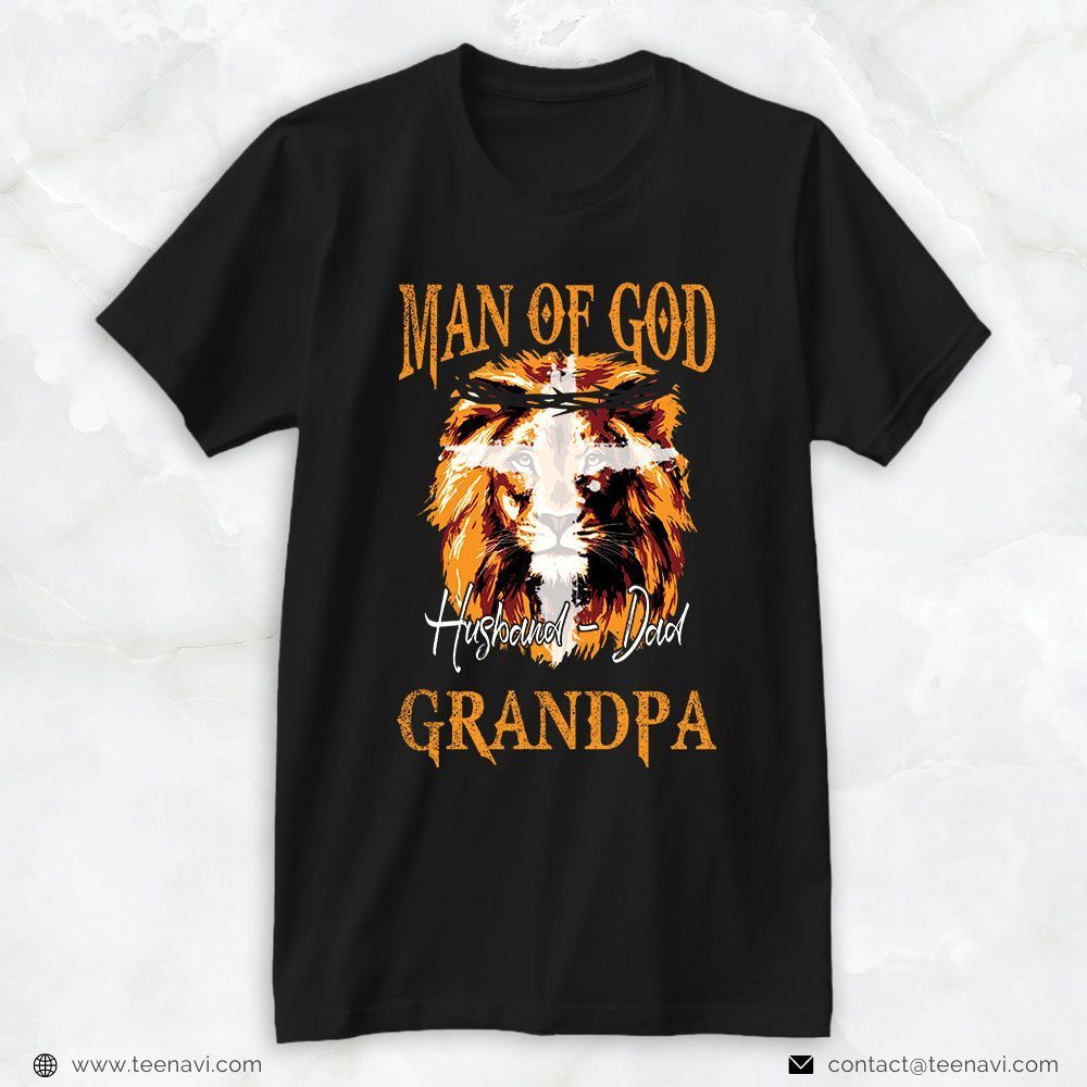 Mom And Dad Shirt, Lion Man Of God Husband Dad GrandpaShirt