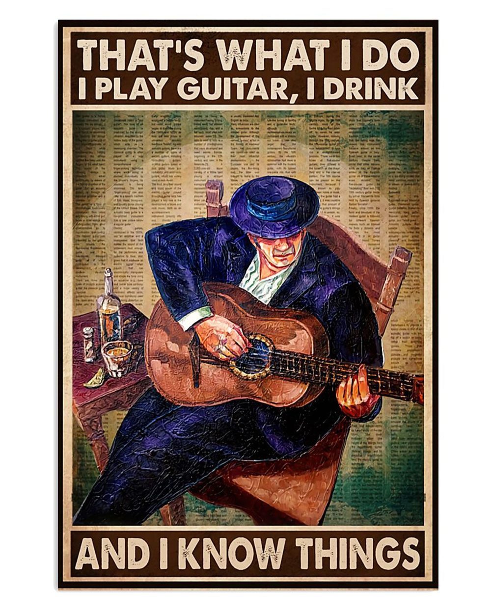 Music Guitar Play Guitar Drink And Know Things Guitarist Poster