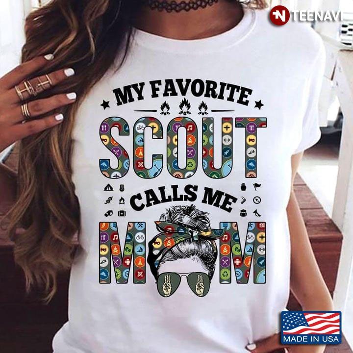 My Favorite Scout Calls Me Mom For Mother's DayShirt