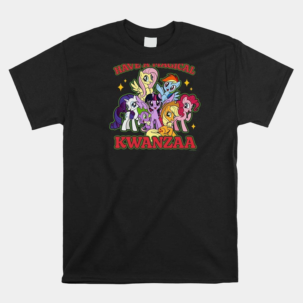 My Little Pony Friendship Is Magic Have A Magical Kwanzaa Shirt