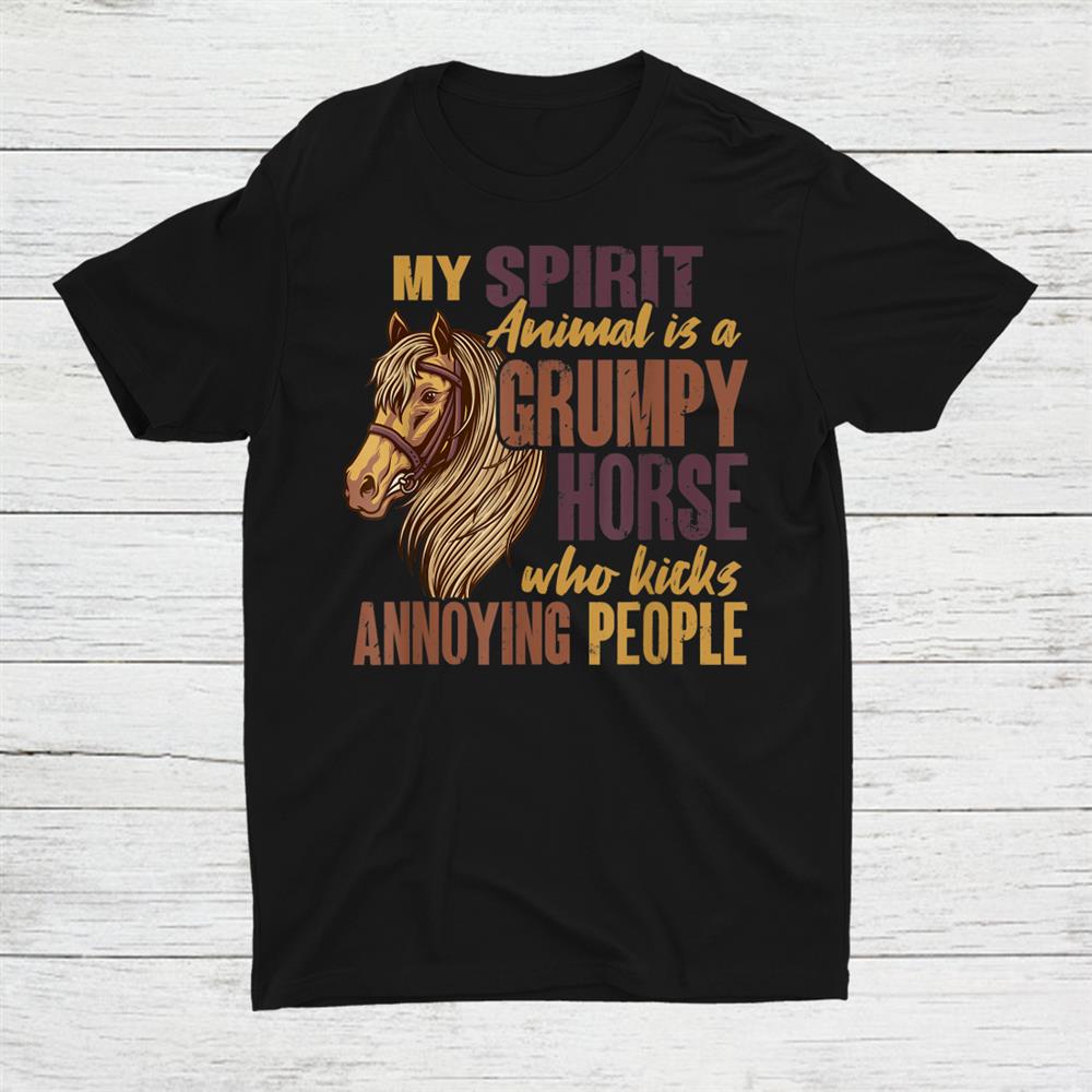 My Spirit Animal Is A Horse Horse Lovers Equestrian Shirt