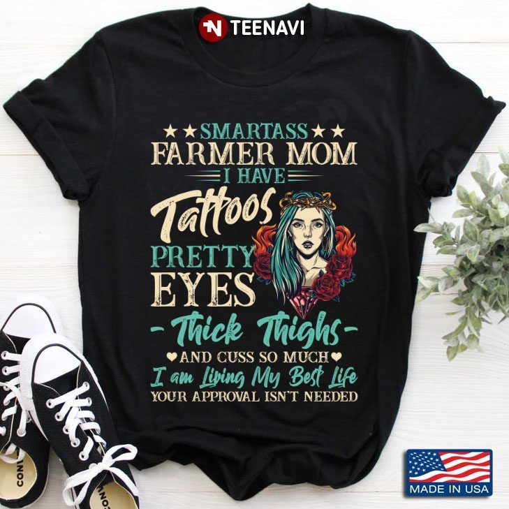 New Version Smartass Farmer Mom Hated By Many Loved By PlentyShirt