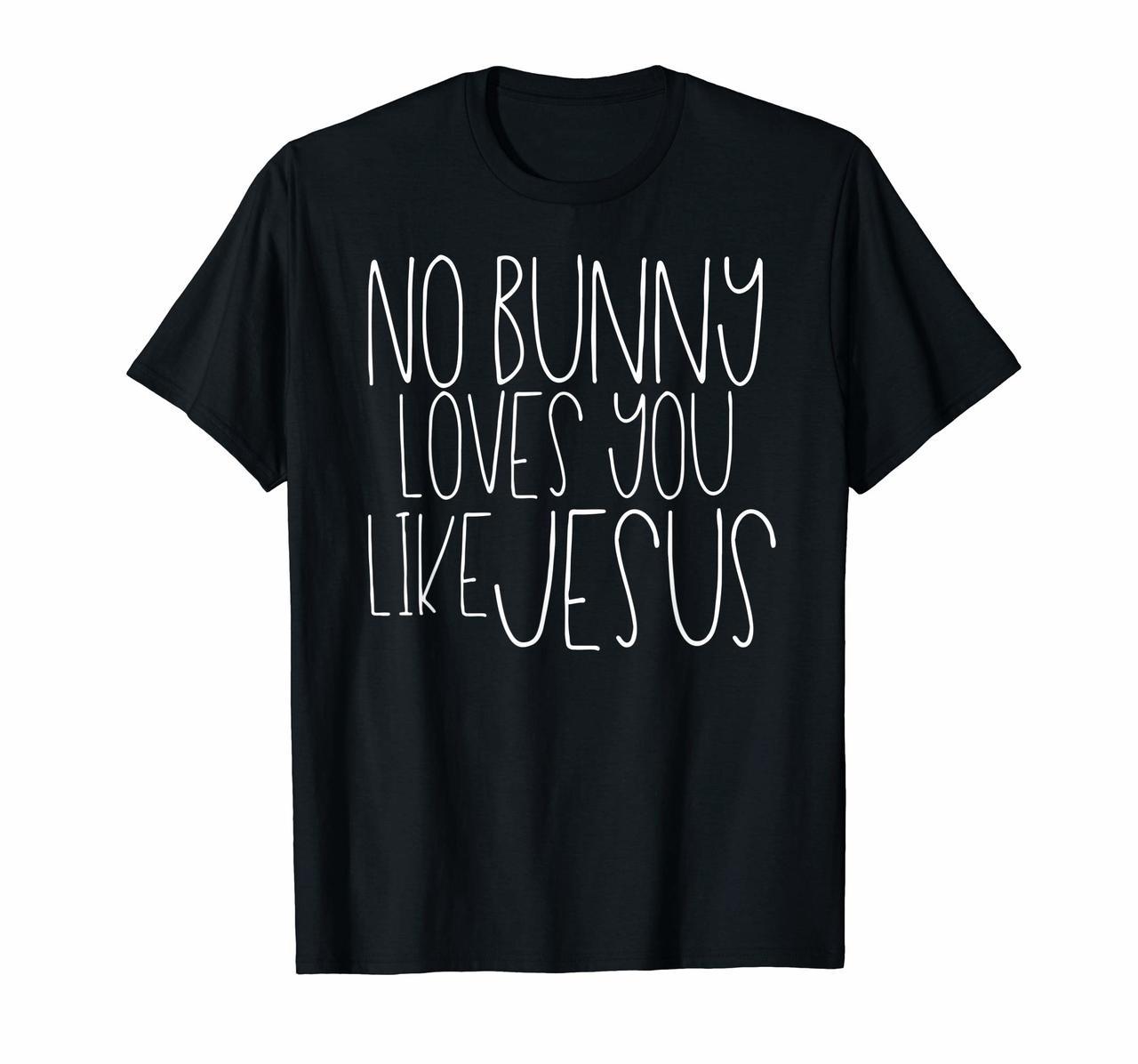 No Bunny Loves You Like Jesus Easter Shirt Cute Kids Hunt Hoodies