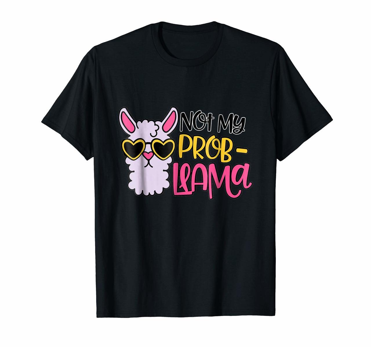 No Prob-Llama T-Shirt Llama Mama Alpaca Lama Lover Tshirt Hoodies
