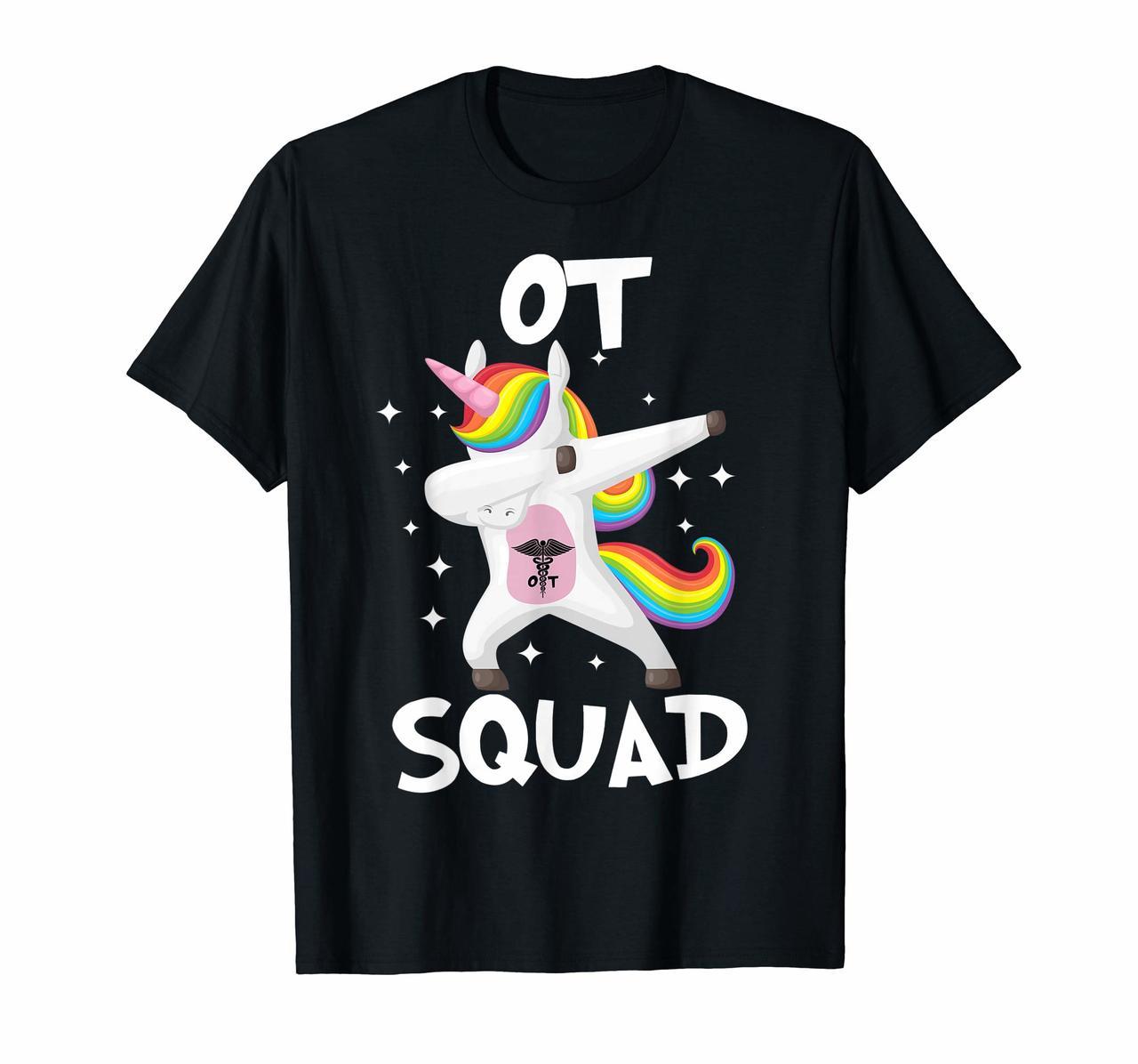 OT Squad- Dabbing Unicorn Occupational Therapy- OTA T shirt Hoodies