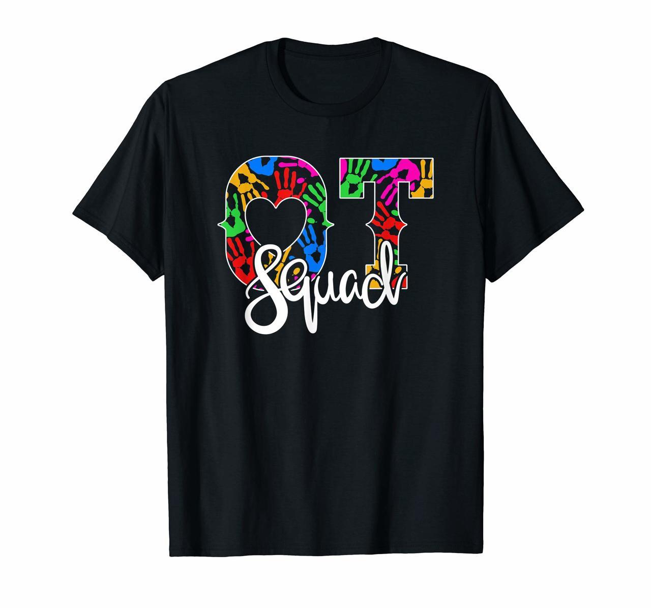 OT Squad TShirt Super OT Colorful Occupational Therapy Shirt Hoodies
