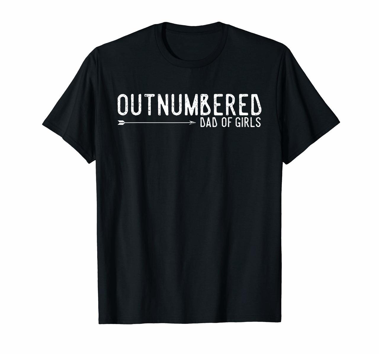 Outnumbered Dad of Girls Shirt for Dads with Girls Hoodies